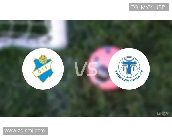 奥斯达与特雷勒堡激战正酣谁能在这场对决中笑到最后